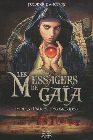 [Les Messagers de Gaïa 03] • L'Autel Des Sacrifiés